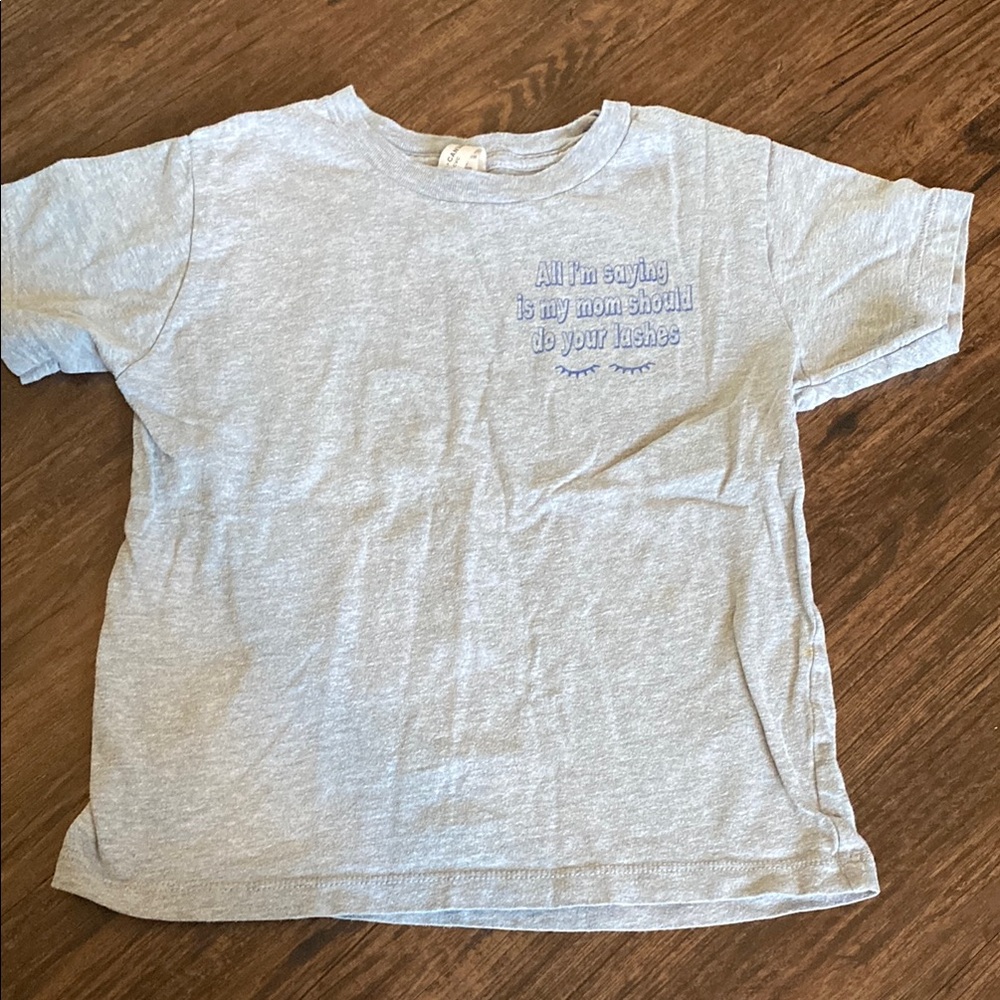 “All I’m saying is my mom should do your lashes” kids shirt GUC